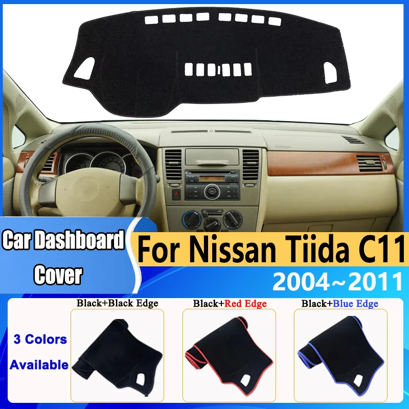 Dashboard Cover Dash Mat for Nissan Tiida C11 2004~2008 2009 2010 2011 Pad Anti-slip Cushion Anti-UV Sunshield Car Accessories
Dashboard Cover Dash Mat for Nissan Tiida C11 2004~2008 2009 2010 2011 Pad Anti-slip Cushion Anti-UV Sunshield Car Accessories