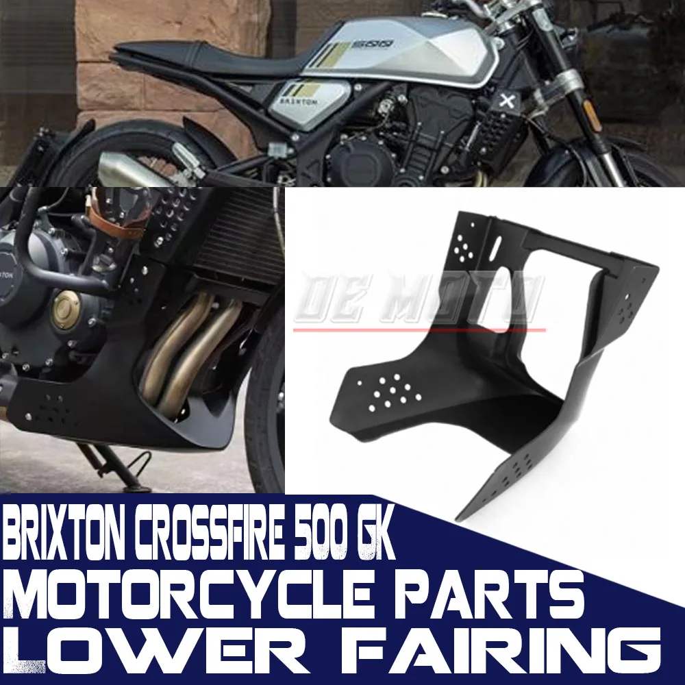 FOR BRIXTON CROSSFIRE 500 GK 500GK Motorcycle Stainless Steel Skid Plate FOR Engine Under Fairing
FOR BRIXTON CROSSFIRE 500 GK 500GK Motorcycle Stainless Steel Skid Plate FOR Engine Under Fairing