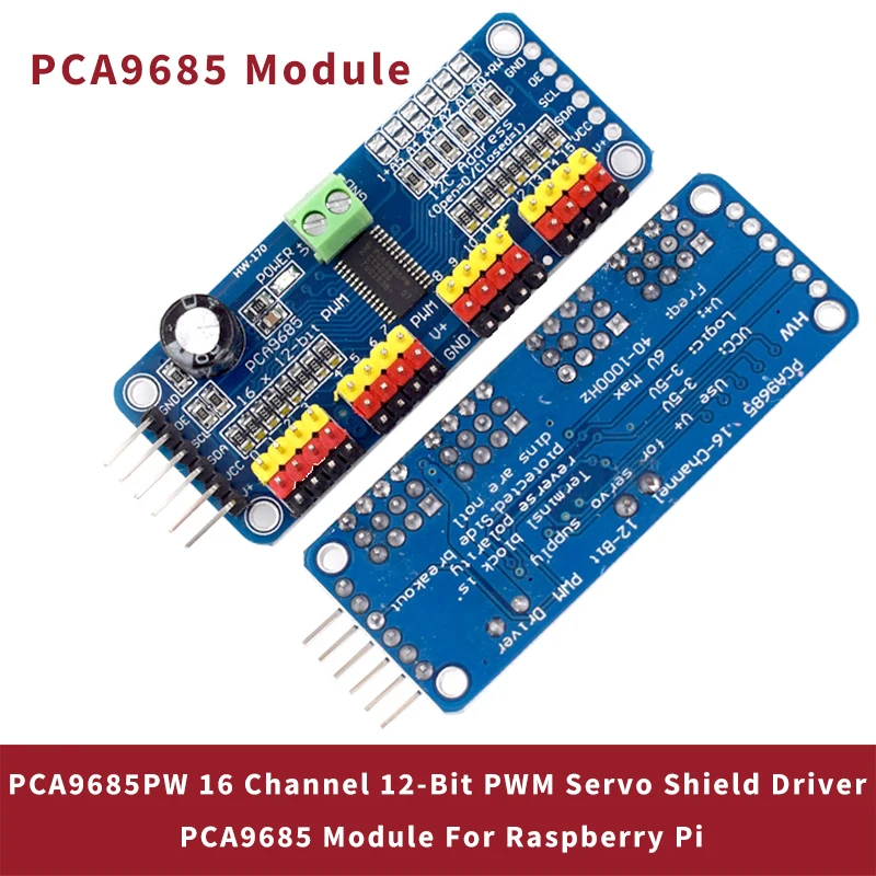 PCA9685 Module For Raspberry Pi PCA9685PW 16 Channel 12-Bit PWM Servo Shield Driver I2C Interface
PCA9685 Module For Raspberry Pi PCA9685PW 16 Channel 12-Bit PWM Servo Shield Driver I2C Interface