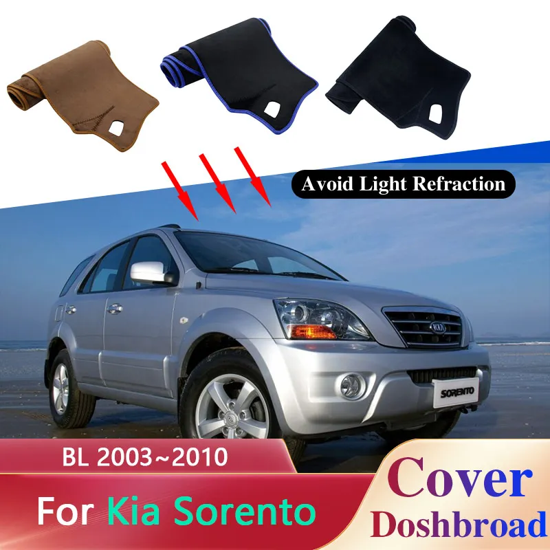 Car Dashboard Cover Mat Carpet Dashmat for Kia Sorento BL LX XS 2003~2010 2004 Anti-Slip Liner Sunshade Pad Custom Accessories
Car Dashboard Cover Mat Carpet Dashmat for Kia Sorento BL LX XS 2003~2010 2004 Anti-Slip Liner Sunshade Pad Custom Accessories