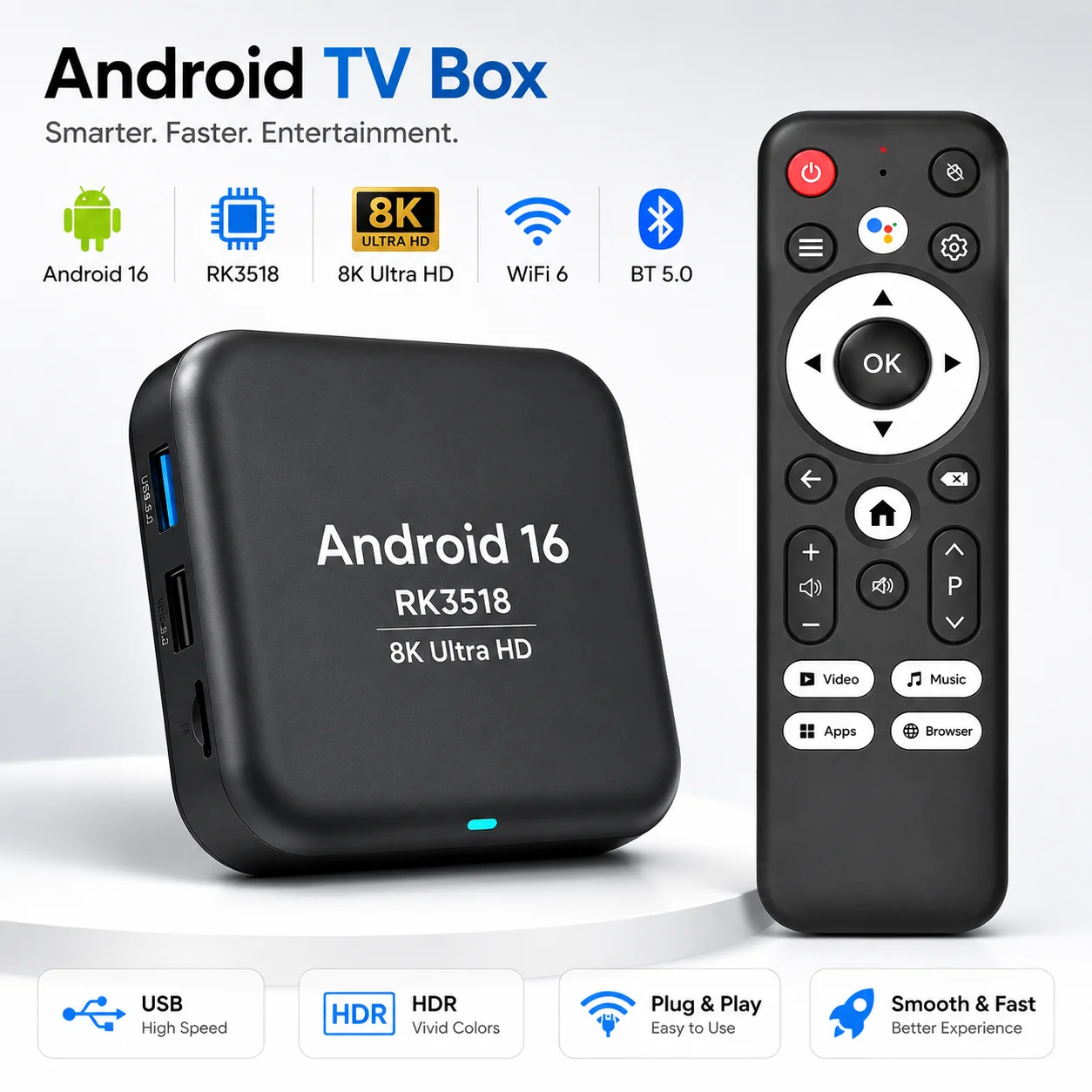 RK3518 TV Box Android 16 8K Ultra HD Smart Media Player Dual WiFi BT Set Top Box HDR Google TV with Voice Remote Youtube Netflix
RK3518 TV Box Android 16 8K Ultra HD Smart Media Player Dual WiFi BT Set Top Box HDR Google TV with Voice Remote Youtube Netflix