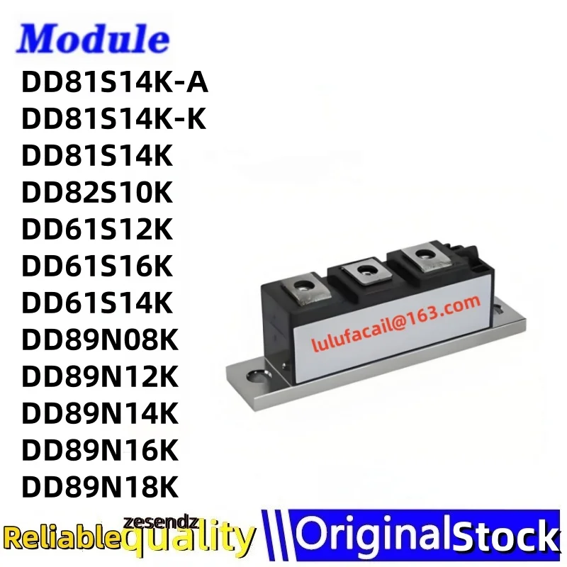 1PCS DD81S14K-A DD81S14K-K DD81S14K DD82S10K DD61S12K DD61S16K DD61S14K DD89N08K DD89N12K DD89N14K DD89N16K DD89N18K
1PCS DD81S14K-A DD81S14K-K DD81S14K DD82S10K DD61S12K DD61S16K DD61S14K DD89N08K DD89N12K DD89N14K DD89N16K DD89N18K