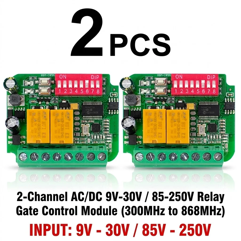 2PCS Switch Relay Gate Remote Control Module AC/DC 9V-30V 85-250V 2CH 300MHz to 868MHz 433MHz 12V 24V Garage Door Receiver
2PCS Switch Relay Gate Remote Control Module AC/DC 9V-30V 85-250V 2CH 300MHz to 868MHz 433MHz 12V 24V Garage Door Receiver