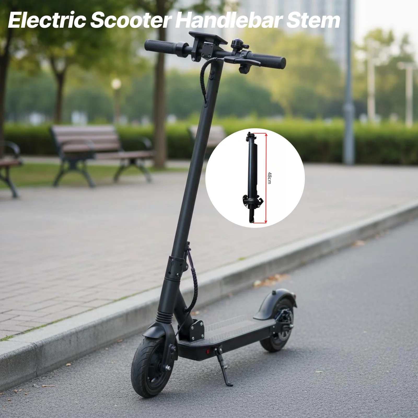 Electric Scooters Handlebar Stem Handlebar Riser Heavy Duty Premium Handlebar Post Accessory for Electric Scooter
Electric Scooters Handlebar Stem Handlebar Riser Heavy Duty Premium Handlebar Post Accessory for Electric Scooter