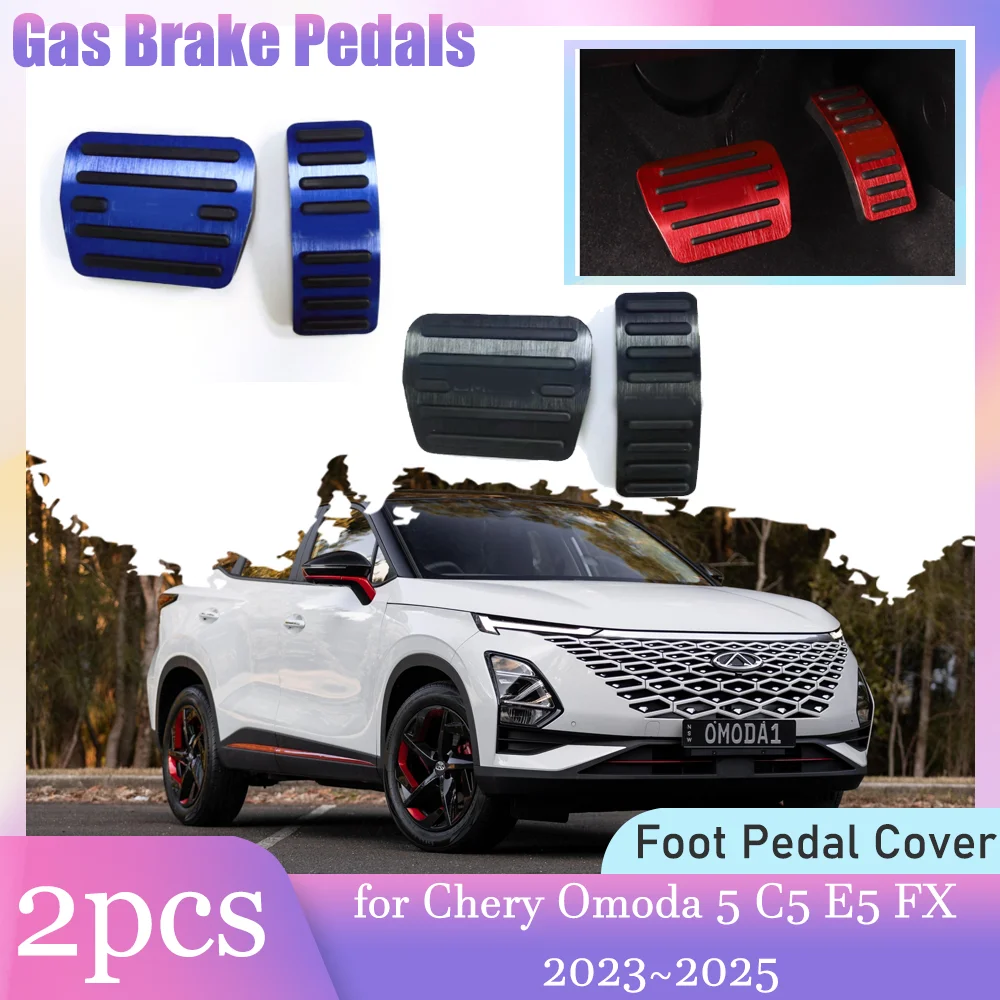 Car Gas Brake Pedals for Chery Omoda 5 C5 E5 FX 2023~2025 Anti-Slip Aluminum Alloy Footrest Clutch Foot Pedal Cover Accessories
Car Gas Brake Pedals for Chery Omoda 5 C5 E5 FX 2023~2025 Anti-Slip Aluminum Alloy Footrest Clutch Foot Pedal Cover Accessories