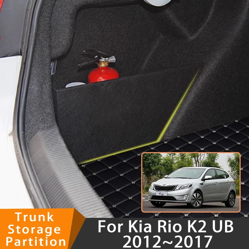 Auto Accessories For Kia Rio K2 UB 2012~2017 2013 2014 2015 Car Organizer Trunk Side Partition Trunk Interior Storage Box Parts
Auto Accessories For Kia Rio K2 UB 2012~2017 2013 2014 2015 Car Organizer Trunk Side Partition Trunk Interior Storage Box Parts