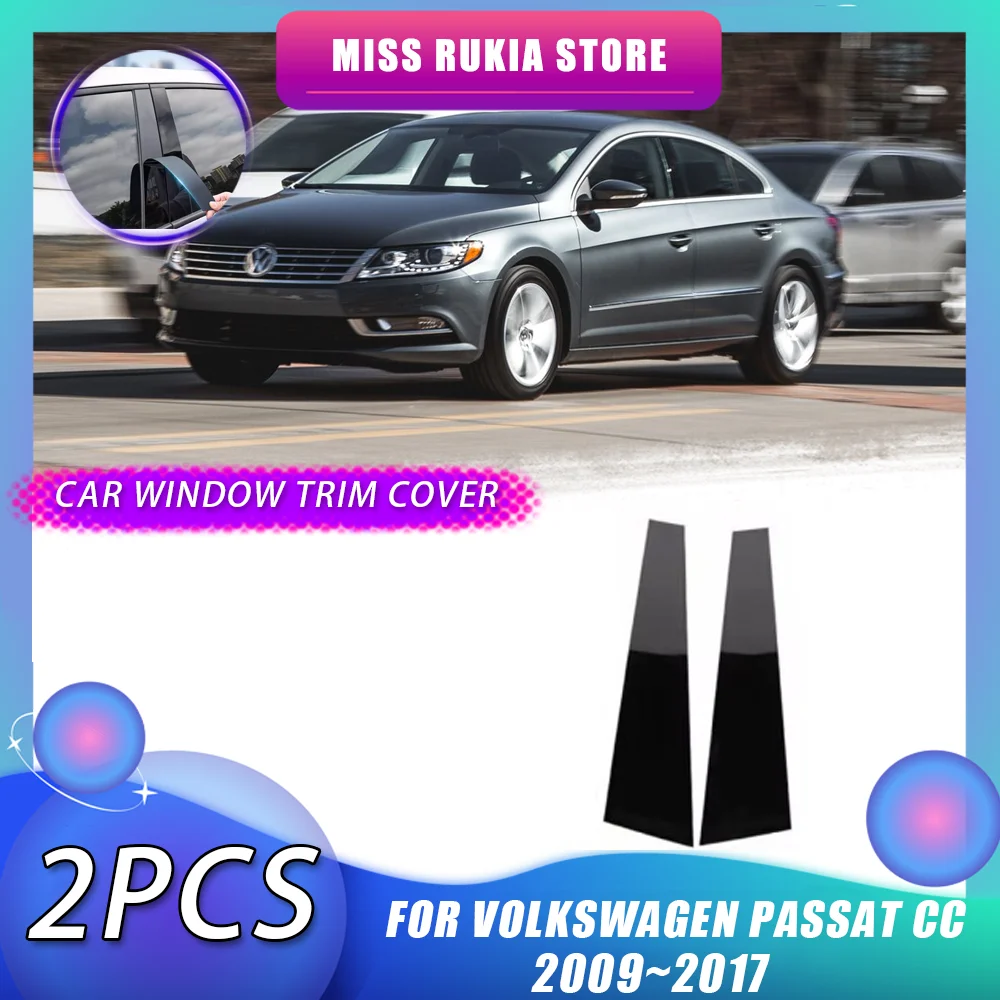 Car Window Trim Cover for Volkswagen VW Passat CC 2009~2017 2010 Carbon Fiber Black Silver Pillar Posts Door Sticker Accessories
Car Window Trim Cover for Volkswagen VW Passat CC 2009~2017 2010 Carbon Fiber Black Silver Pillar Posts Door Sticker Accessories