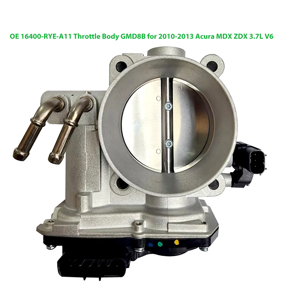 16400-RYE-A11 Throttle Body Valve GMD8B Fits for Acura MDX ZDX 3.7L V6 2010-2013 Fuel Injection Body Acceleration Actuator
16400-RYE-A11 Throttle Body Valve GMD8B Fits for Acura MDX ZDX 3.7L V6 2010-2013 Fuel Injection Body Acceleration Actuator