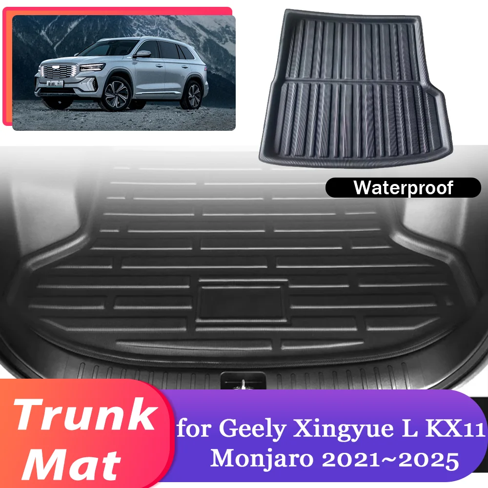 Car Trunk Mat for Geely Xingyue L KX11 Monjaro 2021~2025 Luggage Waterproof Cargo Pad Liner Boot Cover Part Carpet Accessories
Car Trunk Mat for Geely Xingyue L KX11 Monjaro 2021~2025 Luggage Waterproof Cargo Pad Liner Boot Cover Part Carpet Accessories