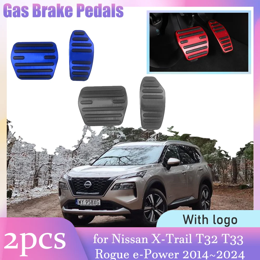 Car Gas Brake Pedals for Nissan X-Trail T32 T33 Rogue e-Power 2014~2024 Anti-Slip Alloy Footrest Foot Pedal Cover Pad Accessorie
Car Gas Brake Pedals for Nissan X-Trail T32 T33 Rogue e-Power 2014~2024 Anti-Slip Alloy Footrest Foot Pedal Cover Pad Accessorie