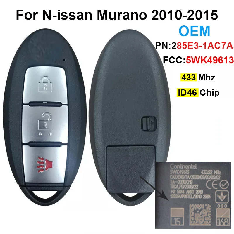 CN027097 OEM Smart Key Fob For N-issan Murano 2010-2015 Genuine Smart Key Remote 433MHz ID46 Chip PN:285E3-1AC7A FCC 5WK49613
CN027097 OEM Smart Key Fob For N-issan Murano 2010-2015 Genuine Smart Key Remote 433MHz ID46 Chip PN:285E3-1AC7A FCC 5WK49613