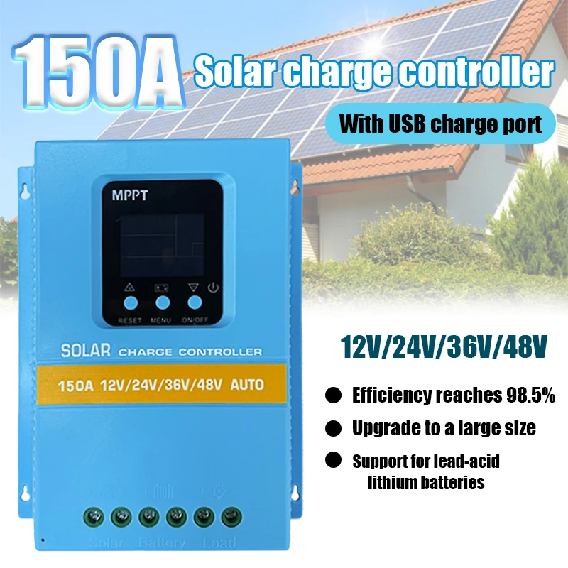 150A upgraded high-efficiency MPPT solar charge controller, dual USB ports, overcharge protection, and temperature control
150A upgraded high-efficiency MPPT solar charge controller, dual USB ports, overcharge protection, and temperature control