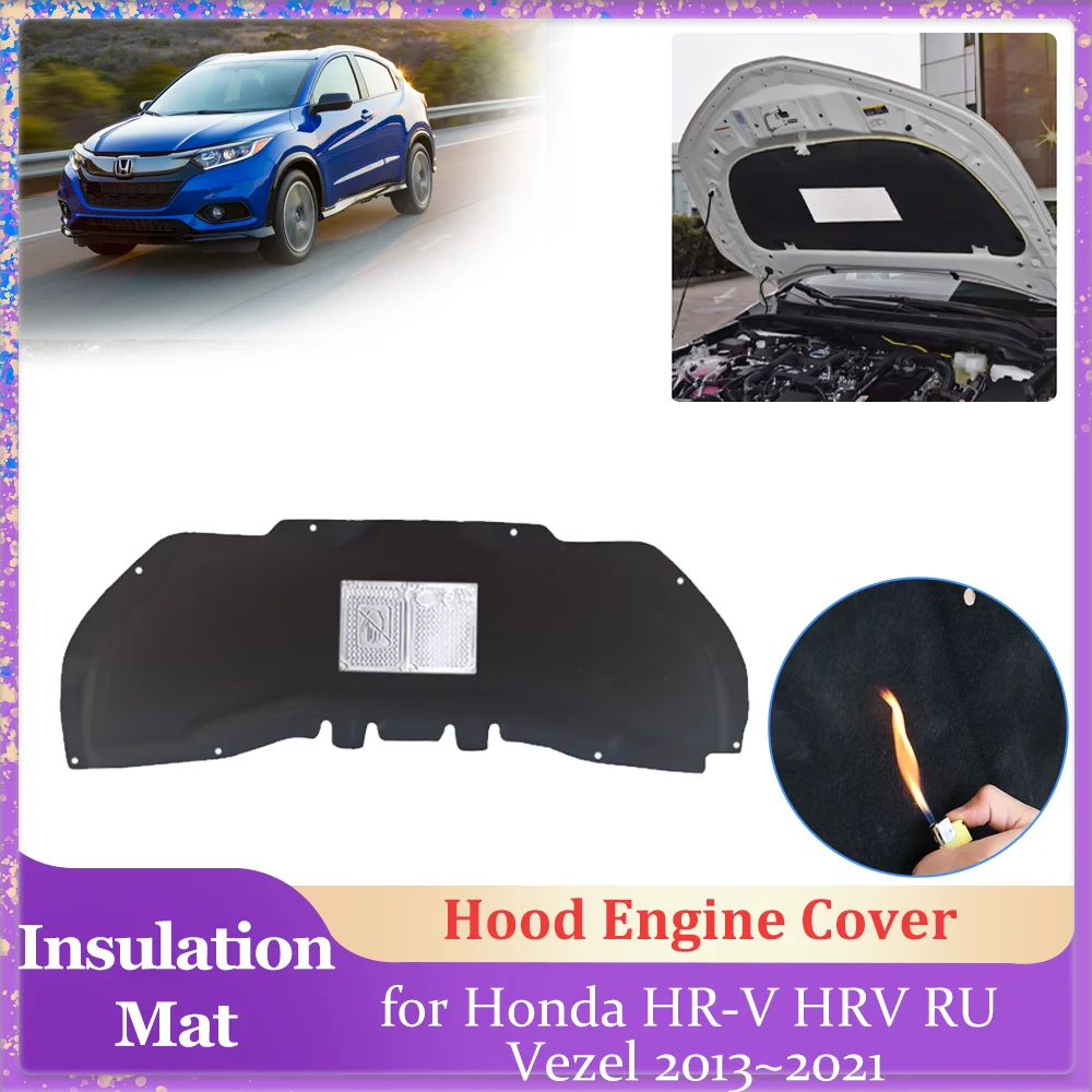 Car Hood Insulation Pad for Honda HR-V HRV RU Vezel 2013~2021 2014 2015 Engine Cover Liner Cotton Soundproof Heat Mat Accessorie
Car Hood Insulation Pad for Honda HR-V HRV RU Vezel 2013~2021 2014 2015 Engine Cover Liner Cotton Soundproof Heat Mat Accessorie