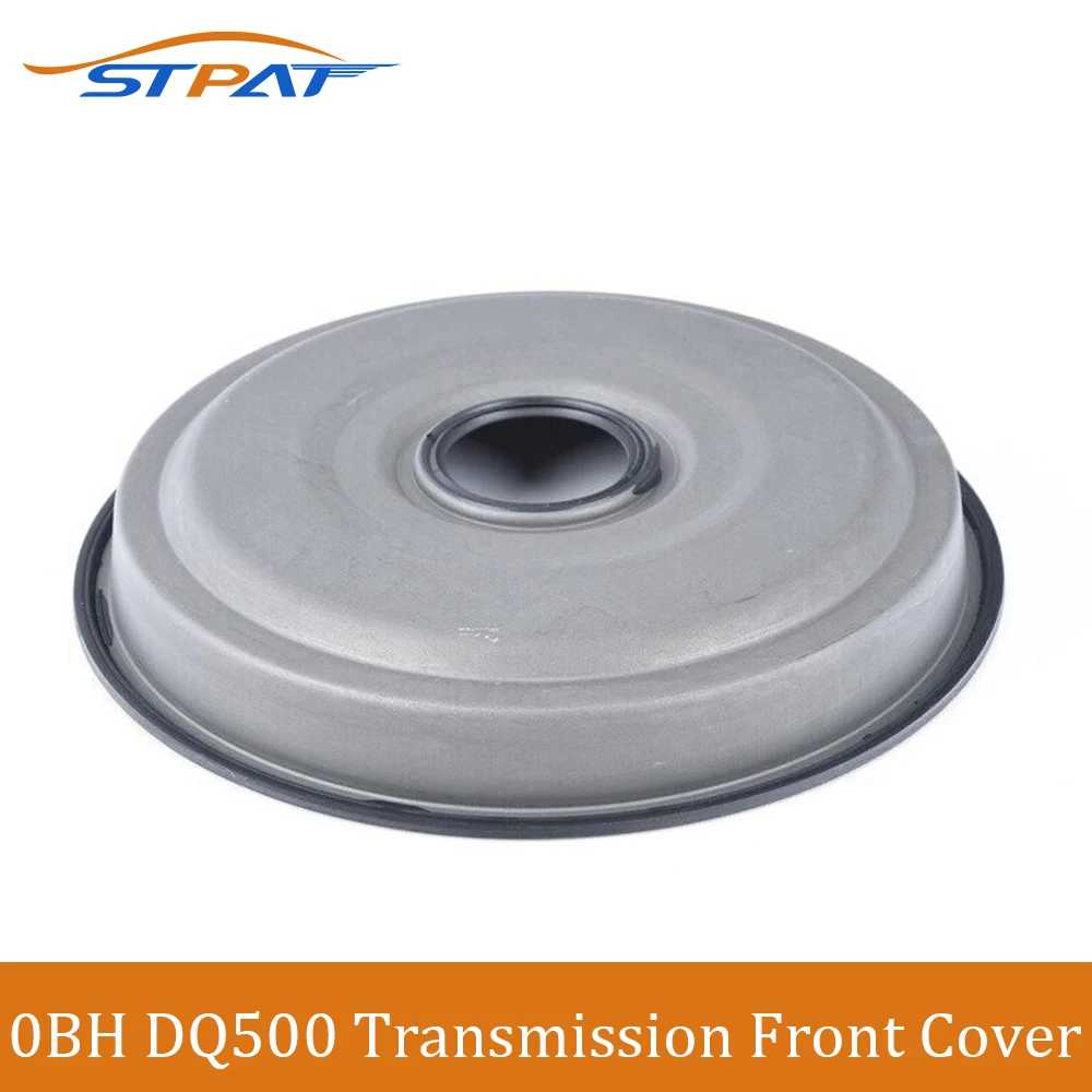 STPAT 0BH DQ500 New Automatic Transmission Front Cover Oil Seal Gearbox Clutch Oil Seal Cover Improved Model For VW Audi
STPAT 0BH DQ500 New Automatic Transmission Front Cover Oil Seal Gearbox Clutch Oil Seal Cover Improved Model For VW Audi