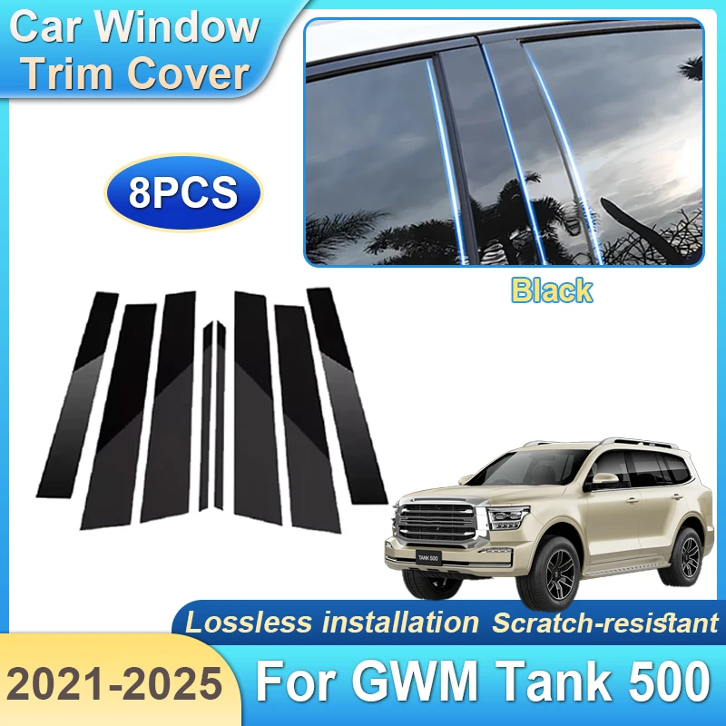 8pcs For GWM Tank 500 2021~2025 2024 2023 Auto Accessories Car Pillar Window Trim Cover Scratch-resistant Film BC Column Sticker
8pcs For GWM Tank 500 2021~2025 2024 2023 Auto Accessories Car Pillar Window Trim Cover Scratch-resistant Film BC Column Sticker