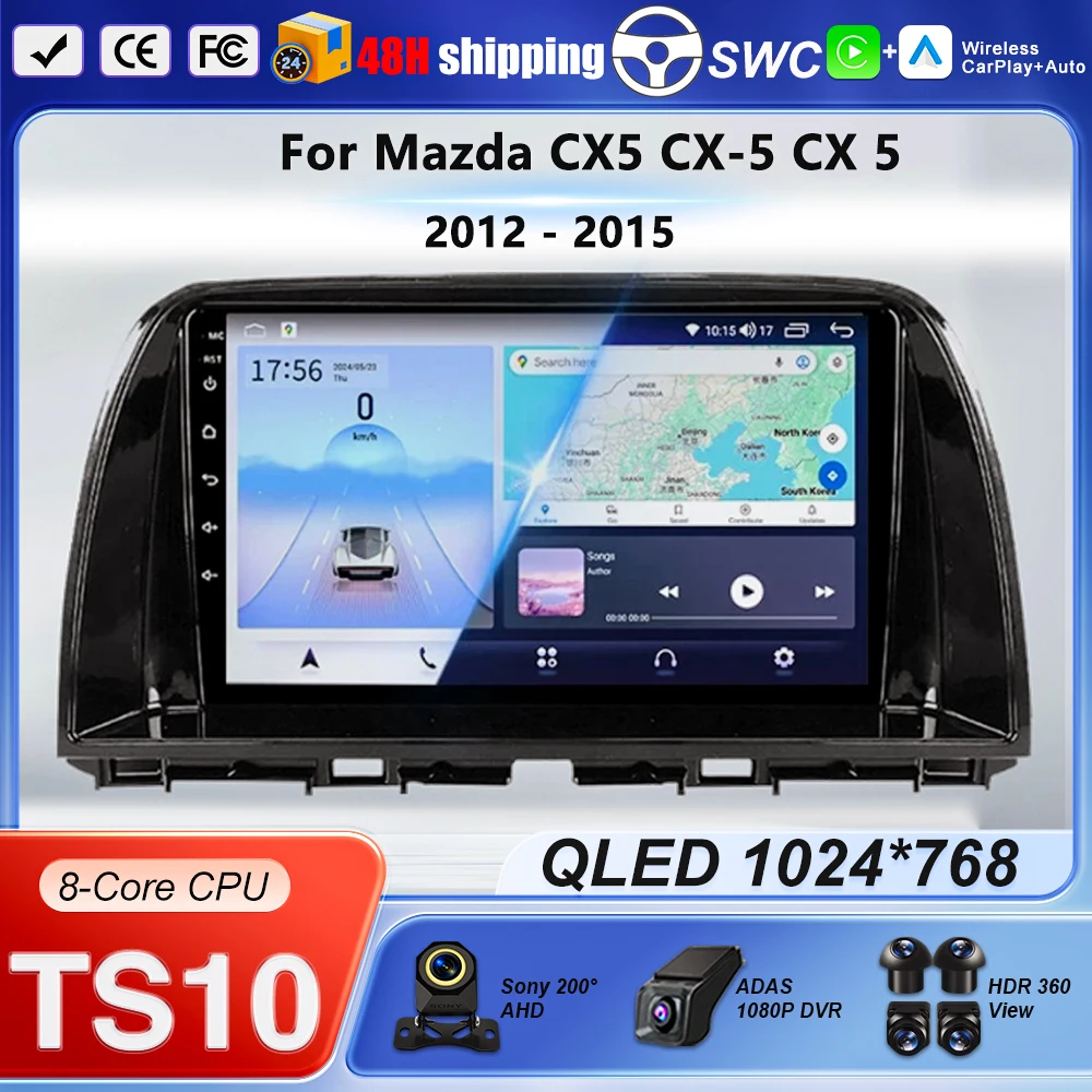 Android 15 Car Radio For Mazda CX5 CX-5 CX 5 2012 - 2015 Wireless Carplay Multimedia Navigation GPS Stereo DVD No 2Din 8Core CPU
Android 15 Car Radio For Mazda CX5 CX-5 CX 5 2012 - 2015 Wireless Carplay Multimedia Navigation GPS Stereo DVD No 2Din 8Core CPU