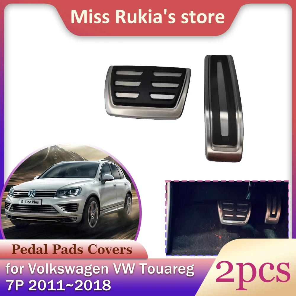 Автомобильная педаль из нержавеющей стали для Volkswagen VW Touareg 7P 2011 ~ 2018 2012, противоскользящая часть топливного тормоза, подставка для ног, накладка, аксессуары
Автомобильная педаль из нержавеющей стали для Volkswagen VW Touareg 7P 2011 ~ 2018 2012, противоскользящая часть топливного тормоза, подставка для ног, накладка, аксессуары