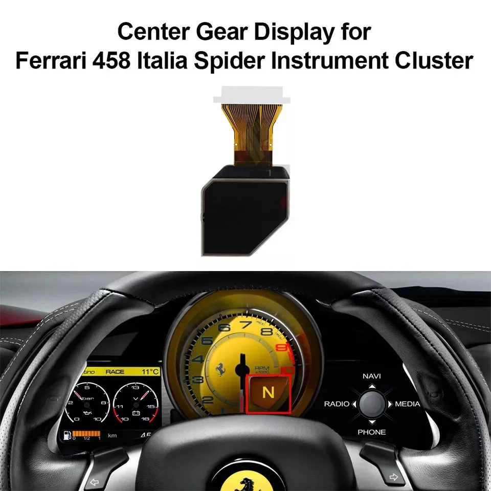 Dashboard Center Gear LCD Display for Ferrari 458 Italia Spider Instrument Cluster
Dashboard Center Gear LCD Display for Ferrari 458 Italia Spider Instrument Cluster