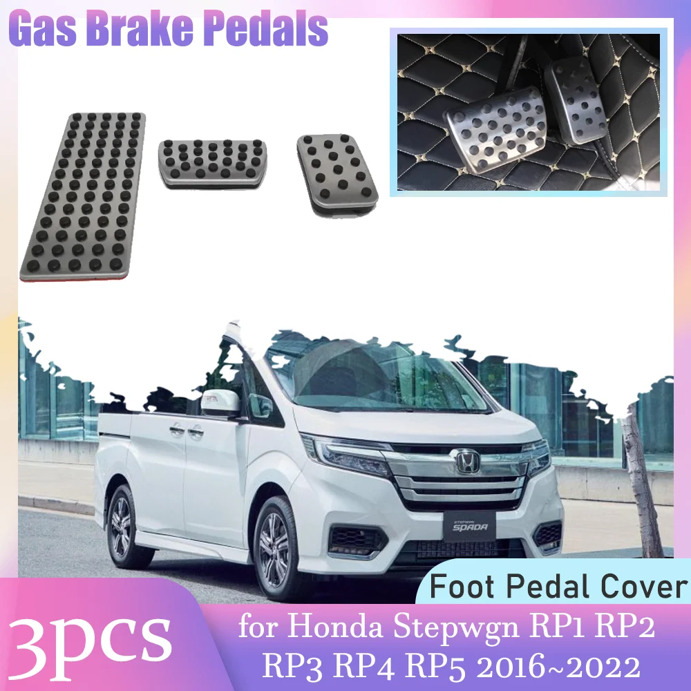 Car Gas Brake Pedals for Honda Stepwgn RP1 RP2 RP3 RP4 RP5 2016~2022 No Drilling Anti-Slip Alloy Footrest Pedal Cover Accessorie
Car Gas Brake Pedals for Honda Stepwgn RP1 RP2 RP3 RP4 RP5 2016~2022 No Drilling Anti-Slip Alloy Footrest Pedal Cover Accessorie