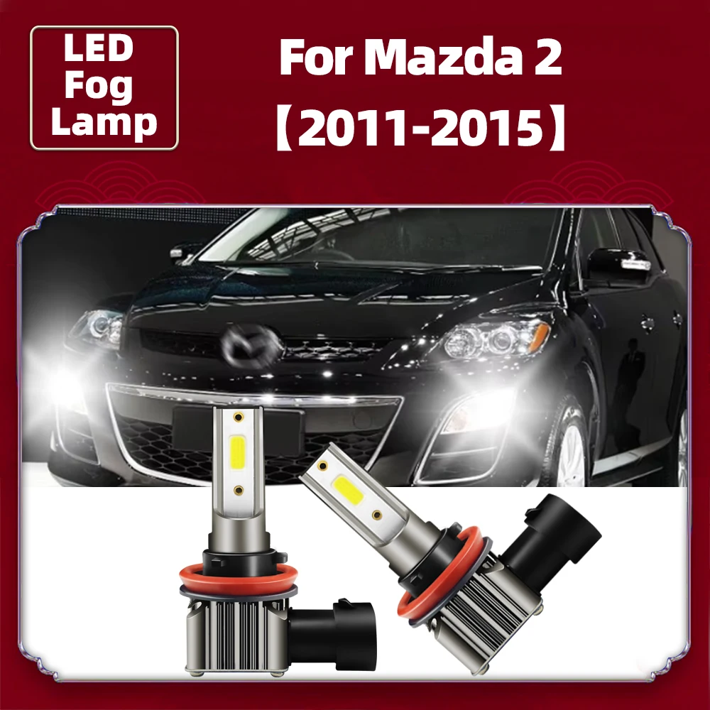2PCS LED Fog Lights 15000LM Auto Lamps For Mazda 2 2011 2012 2013 2014 2015 Fog Bulbs 6000K Bright White Car Front Foglights 12V
2PCS LED Fog Lights 15000LM Auto Lamps For Mazda 2 2011 2012 2013 2014 2015 Fog Bulbs 6000K Bright White Car Front Foglights 12V