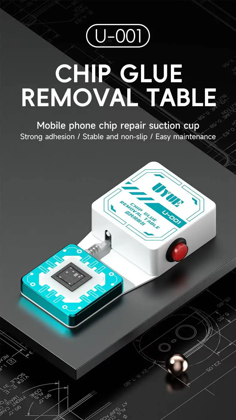 UYUE U-001 Chip Glue Removal Platform for Mobile Phone Chips Repair Suction CUP Strong Adhesion/Stable and Non-slip
UYUE U-001 Chip Glue Removal Platform for Mobile Phone Chips Repair Suction CUP Strong Adhesion/Stable and Non-slip