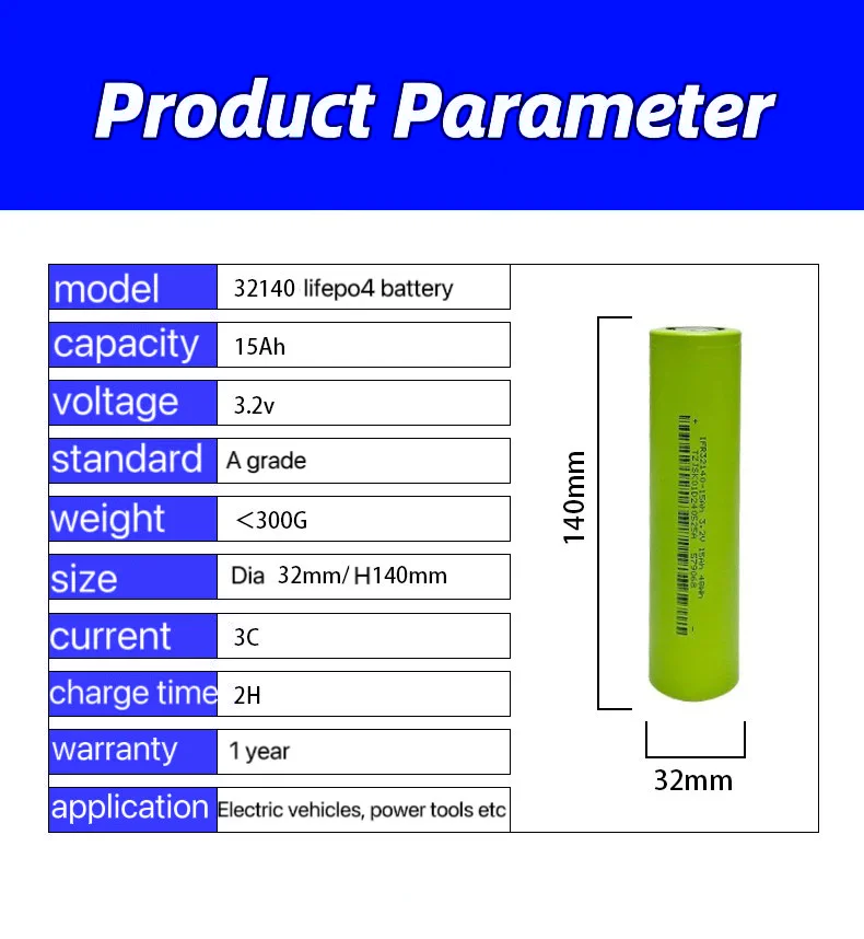 32140 3.2V 15Ah LiFePO4 Rechargeable Lithium Iron Phosphate Battery Cylindrical Cell for EV, Solar Storage & DIY Power Systems
32140 3.2V 15Ah LiFePO4 Rechargeable Lithium Iron Phosphate Battery Cylindrical Cell for EV, Solar Storage & DIY Power Systems