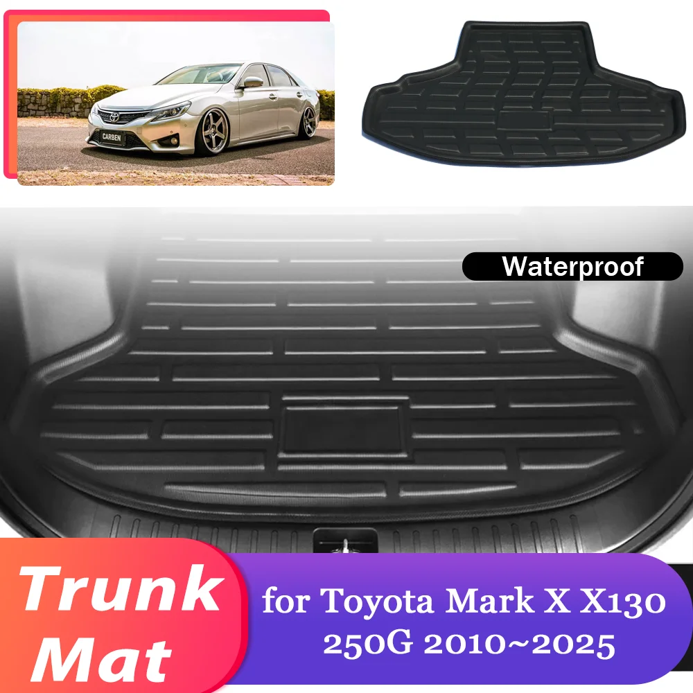 Коврик в багажник автомобиля для Toyota Mark X X130 250G 2010 ~ 2025 2011, водонепроницаемый багажный коврик, чехол для багажника, часть ковра, аксессуары
Коврик в багажник автомобиля для Toyota Mark X X130 250G 2010 ~ 2025 2011, водонепроницаемый багажный коврик, чехол для багажника, часть ковра, аксессуары