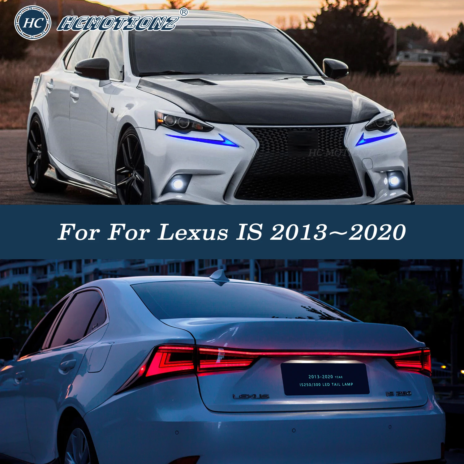 HCMOTIONZ Car LED Lamps Assembly Set for Lexus IS 2013-2016 2017-2020 IS350 300h F IS250 Blue Day Running Light and Tail Lights
HCMOTIONZ Car LED Lamps Assembly Set for Lexus IS 2013-2016 2017-2020 IS350 300h F IS250 Blue Day Running Light and Tail Lights