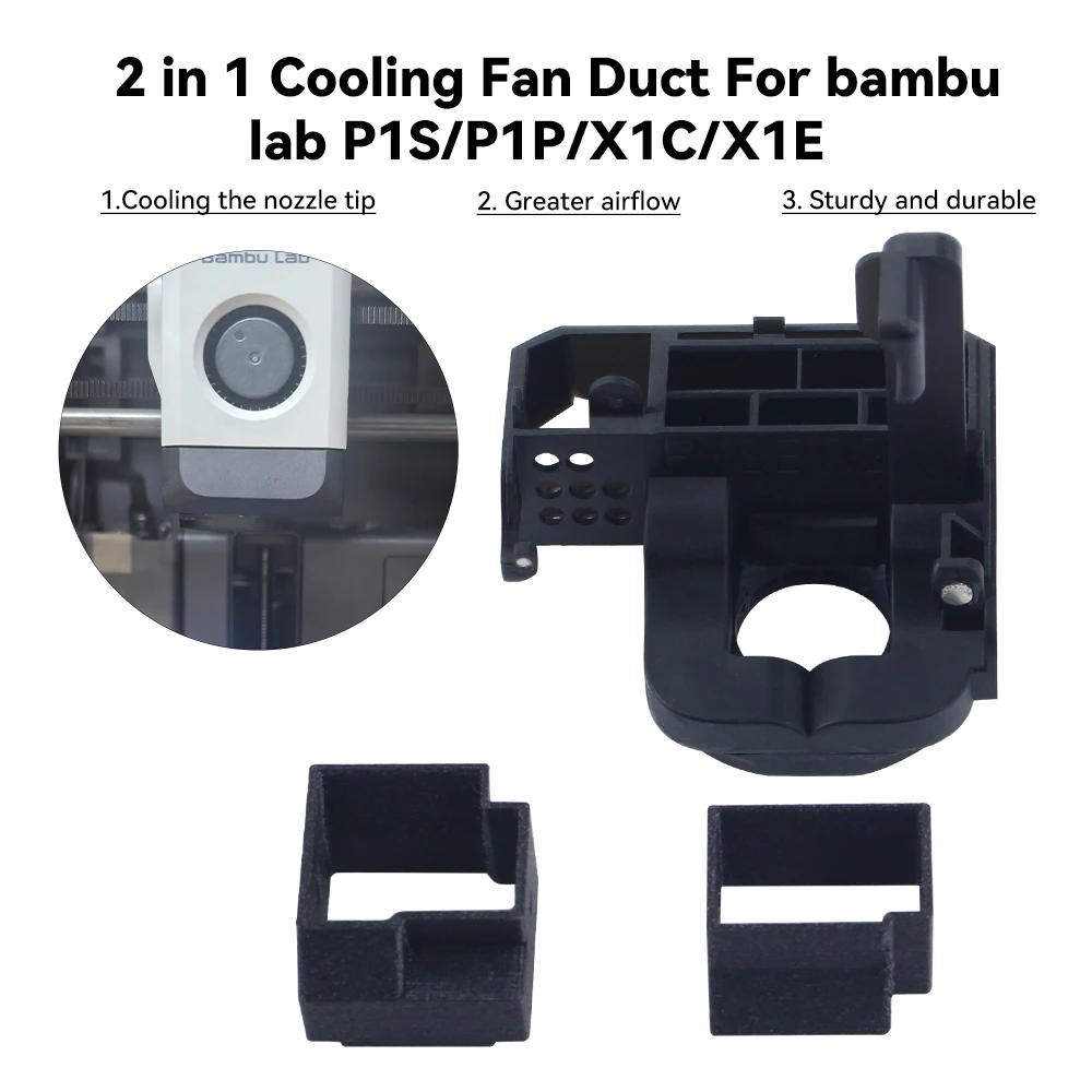 For bambu ab P1S/P1P/X1C/X1E printer 2 in 1 Cooling Fan Duct Greater Airflow Fan Duct For 3D Printer
For bambu ab P1S/P1P/X1C/X1E printer 2 in 1 Cooling Fan Duct Greater Airflow Fan Duct For 3D Printer