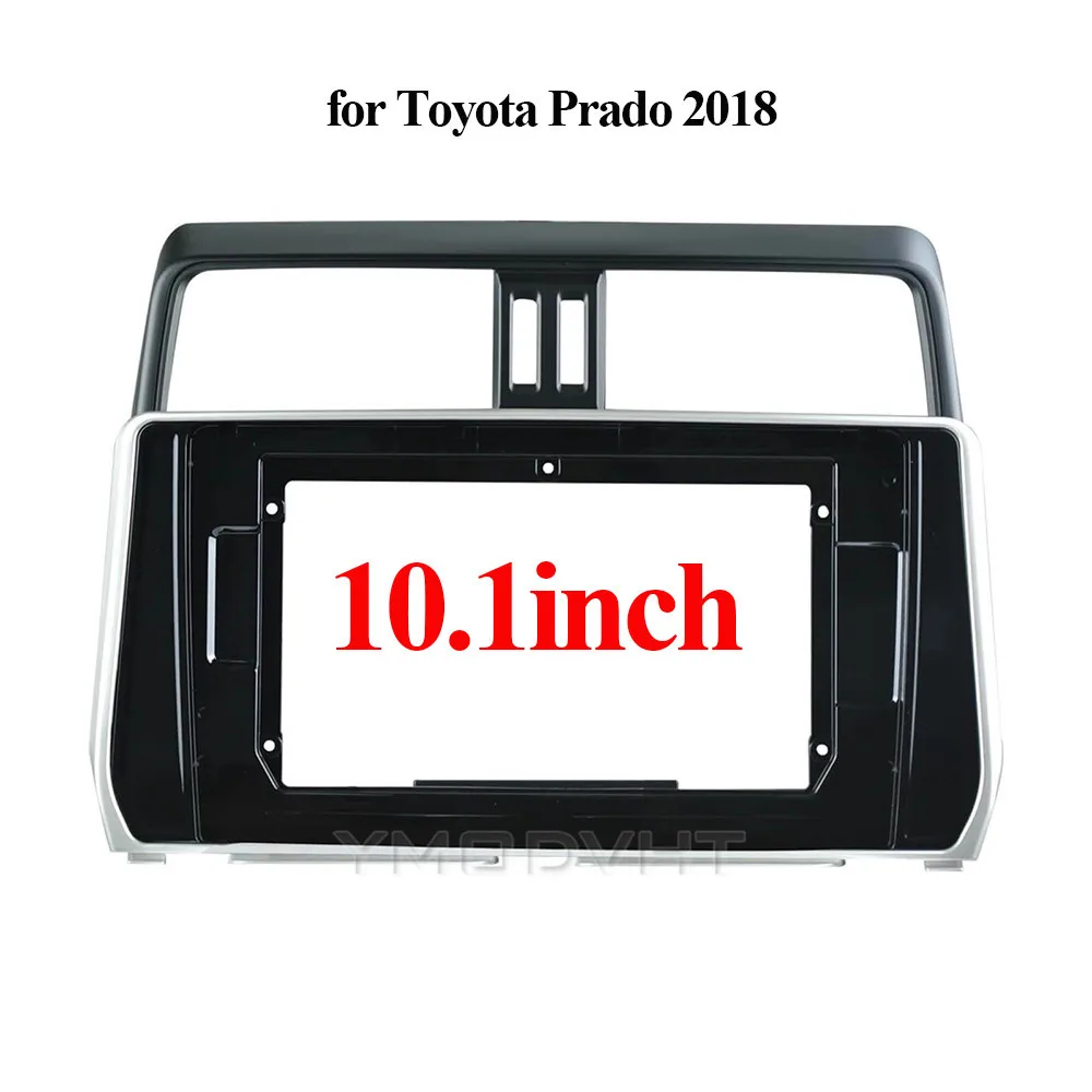 10.1inch Car Radio Fascia for Toyota Prado 2018 DVD Stereo Frame Plate Mounting Dash Installation Bezel Trim Kit
10.1inch Car Radio Fascia for Toyota Prado 2018 DVD Stereo Frame Plate Mounting Dash Installation Bezel Trim Kit