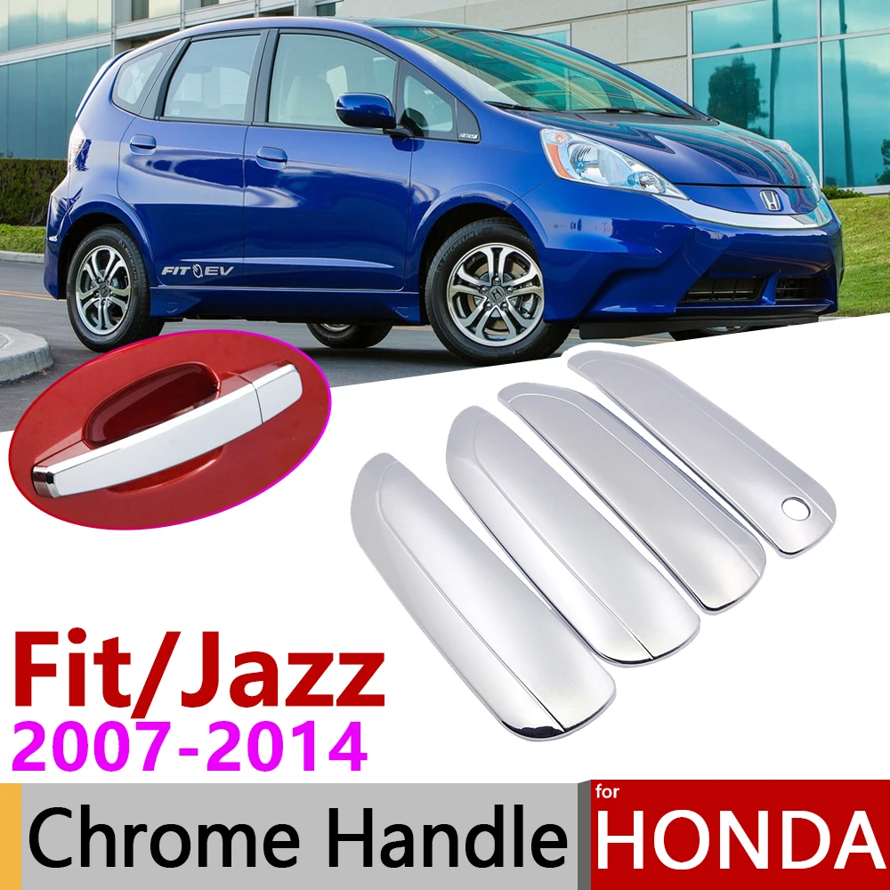 for Honda Fit Jazz MK2 2007~2014 Chrome Door Handle Cover Car Accessories Stickers Trim Set 2008 2009 2010 2011 2012 2013
for Honda Fit Jazz MK2 2007~2014 Chrome Door Handle Cover Car Accessories Stickers Trim Set 2008 2009 2010 2011 2012 2013