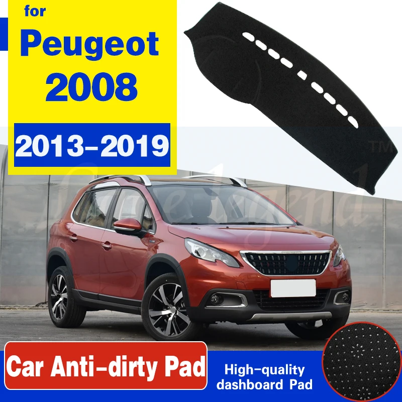 For Peugeot 2008 2013~2019 Anti-Slip Mat Dashboard Pad Sunshade Dashmat Protect Carpet Car Accessories 2014 2015 2016 2017 2018
For Peugeot 2008 2013~2019 Anti-Slip Mat Dashboard Pad Sunshade Dashmat Protect Carpet Car Accessories 2014 2015 2016 2017 2018