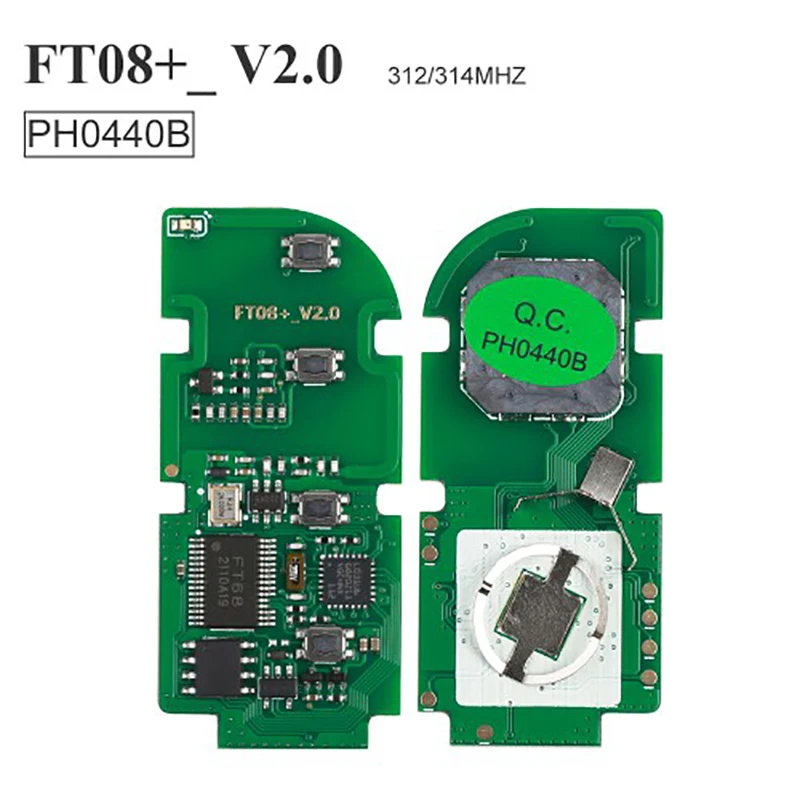 KH039 Lonsdor FT08 PH0440B Update Verson of FT08-H0440C 312Mhz 314Mhz For Toyota Smart Key PCB Frequency Switchable
KH039 Lonsdor FT08 PH0440B Update Verson of FT08-H0440C 312Mhz 314Mhz For Toyota Smart Key PCB Frequency Switchable