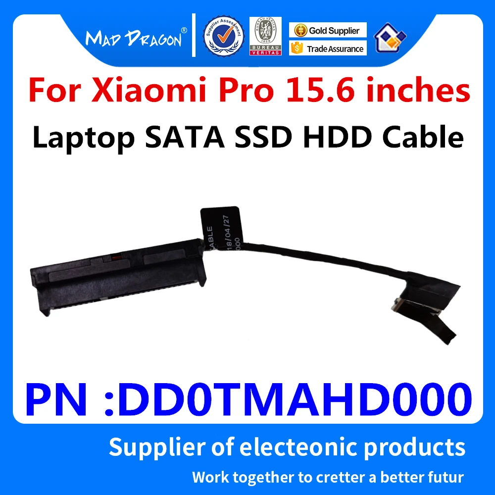 New Original DD0TMAHD000 For Xiaomi Pro 171502-ak 15.6 Inches AIR Laptop SATA SSD HDD Connector Cable HDD Cable Hard Drive Cable
New Original DD0TMAHD000 For Xiaomi Pro 171502-ak 15.6 Inches AIR Laptop SATA SSD HDD Connector Cable HDD Cable Hard Drive Cable