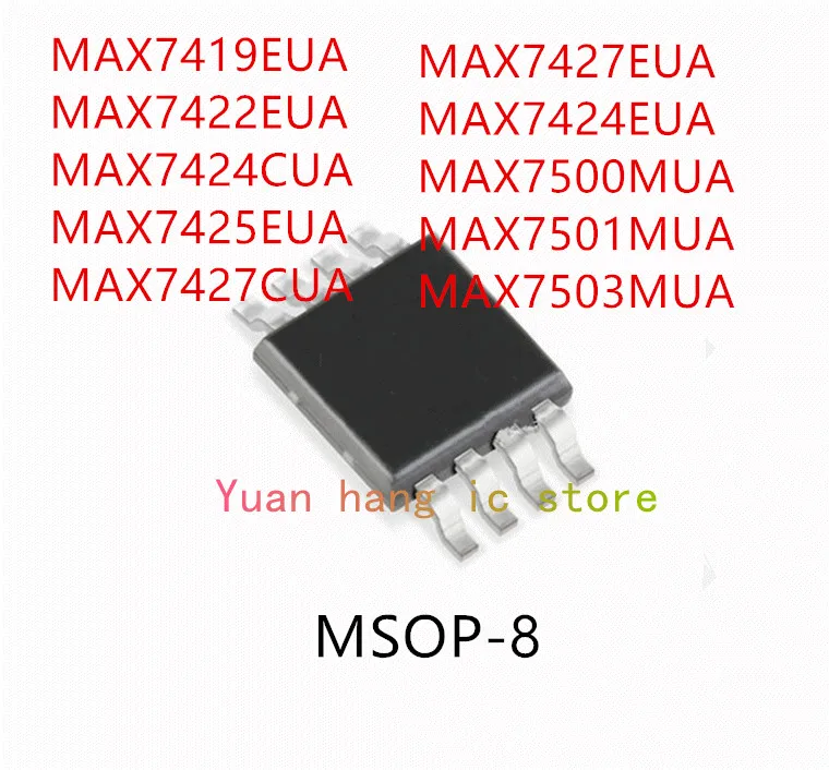 10 шт. MAX7419EUA MAX7422EUA MAX7424CUA MAX7425EUA MAX7427CUA MAX7427EUA MAX7424EUA MAX7500MUA MAX7501MUA MAX7503MUA MSOP-8
10 шт. MAX7419EUA MAX7422EUA MAX7424CUA MAX7425EUA MAX7427CUA MAX7427EUA MAX7424EUA MAX7500MUA MAX7501MUA MAX7503MUA MSOP-8