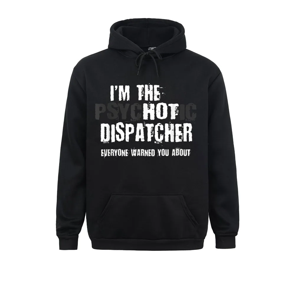 I'm The Hot Psychotic Dispatcher Warning Funny Dispatch Gift Sweatshirts For Women Men Customized Hoodies Long Sleeve Clothes
I'm The Hot Psychotic Dispatcher Warning Funny Dispatch Gift Sweatshirts For Women Men Customized Hoodies Long Sleeve Clothes
