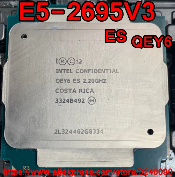 Intel Xeon CPU E5-2695V3 es version 2.2GHz 14-Cores 35M 145W LGA2011-3 E5-2695 V3 processor E5 2695V3 free shipping E5 2695 V3
Intel Xeon CPU E5-2695V3 es version 2.2GHz 14-Cores 35M 145W LGA2011-3 E5-2695 V3 processor E5 2695V3 free shipping E5 2695 V3