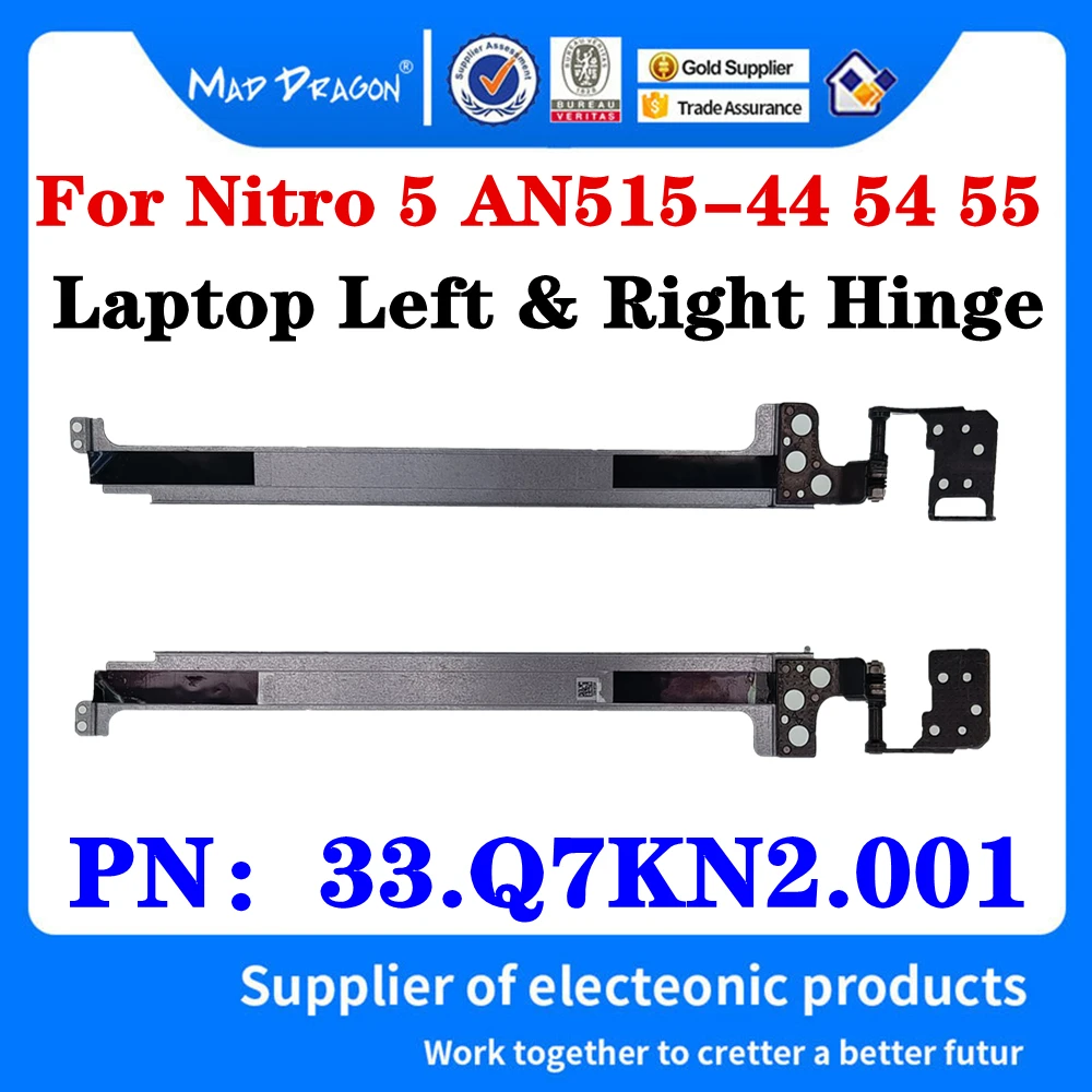 New Original 33.Q7KN2.001 For Acer Nitro 5 AN515-44 AN515-54 AN515-55 Laptop LCD Hinges Left & Right Hinge
New Original 33.Q7KN2.001 For Acer Nitro 5 AN515-44 AN515-54 AN515-55 Laptop LCD Hinges Left & Right Hinge