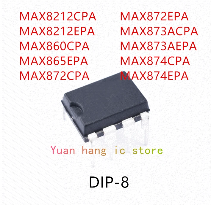 10 шт. MAX8212CPA MAX8212EPA MAX860CPA MAX865EPA MAX872CPA MAX872EPA MAX873ACPA MAX873AEPA MAX874CPA MAX874EPA IC
10 шт. MAX8212CPA MAX8212EPA MAX860CPA MAX865EPA MAX872CPA MAX872EPA MAX873ACPA MAX873AEPA MAX874CPA MAX874EPA IC