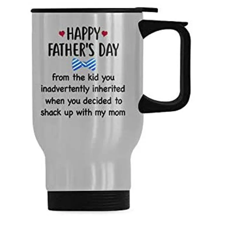 Happy Father's Day from the kid you inadvertently inherited when you decided to shack up with my mom Mug Coffee Mug Funny Stainl
Happy Father's Day from the kid you inadvertently inherited when you decided to shack up with my mom Mug Coffee Mug Funny Stainl