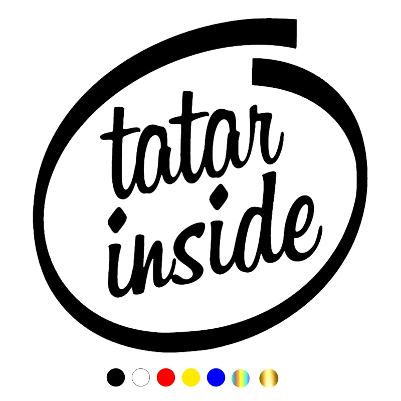 CS-10584#10x10cm Vinyl Decal Tatar Inside Car Sticker Waterproof Auto Decors on Truck Bumper Rear Window
CS-10584#10x10cm Vinyl Decal Tatar Inside Car Sticker Waterproof Auto Decors on Truck Bumper Rear Window
