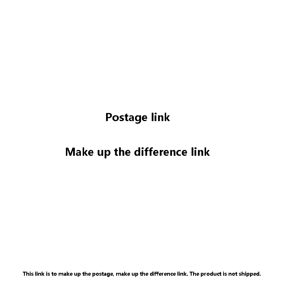 Note: Make up the postage, make up the difference link. This link does not ship.Thank you
Note: Make up the postage, make up the difference link. This link does not ship.Thank you