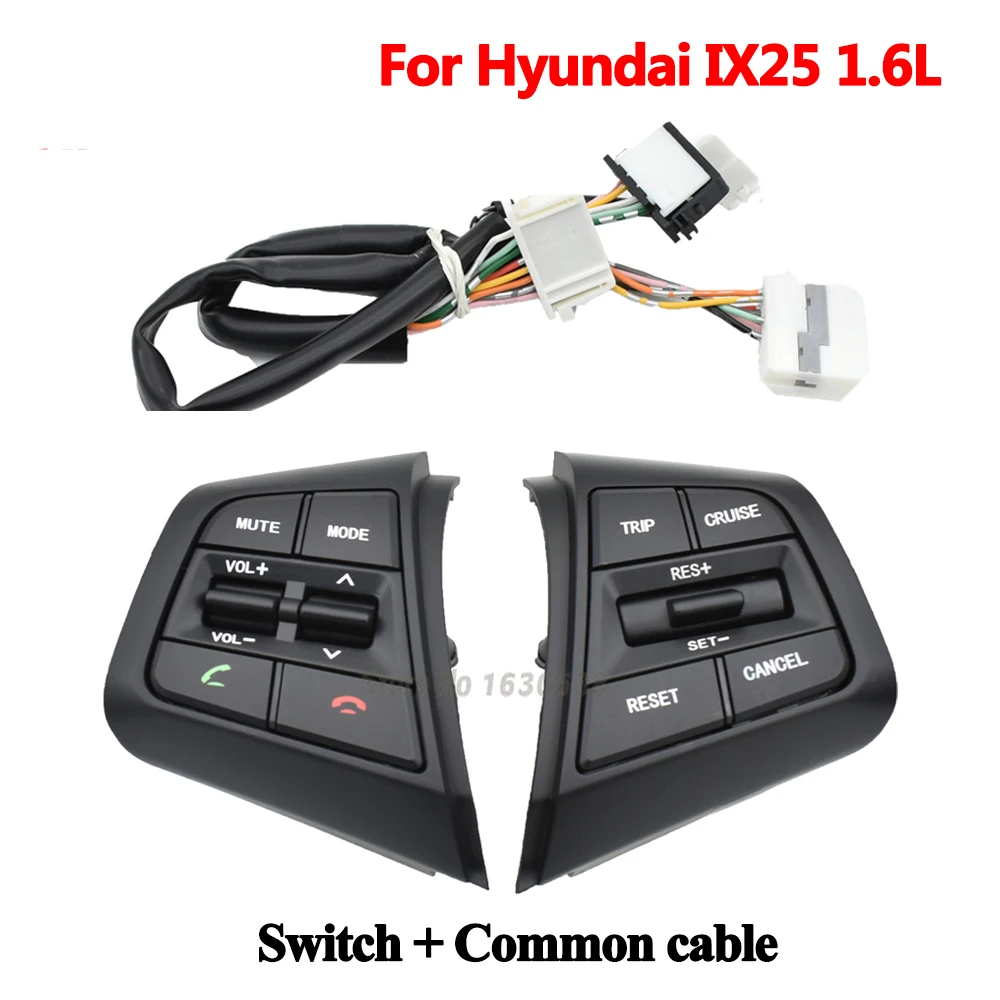 Steering Wheel Cruise Control Buttons Remote Control Volume Switch For Hyundai ix25 (creta) 1.6L 2015-2019
Steering Wheel Cruise Control Buttons Remote Control Volume Switch For Hyundai ix25 (creta) 1.6L 2015-2019