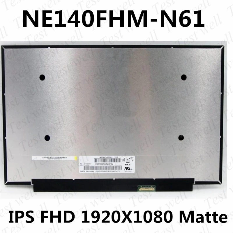 Original 14'' IPS 72% NTSC LCD screen NE140FHM-N61 FOR LENOVO T14S T480 T460S T490 Luminance 400cd/m²
Original 14'' IPS 72% NTSC LCD screen NE140FHM-N61 FOR LENOVO T14S T480 T460S T490 Luminance 400cd/m²