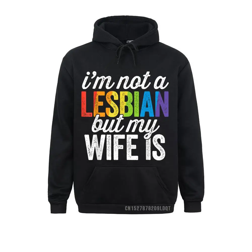 Hoodies Clothes I'm Not A Lesbian But My Wife Is Funny Lesbian LGBT Men/Women Fall Long Sleeve Mens Sweatshirts Design 2021 New
Hoodies Clothes I'm Not A Lesbian But My Wife Is Funny Lesbian LGBT Men/Women Fall Long Sleeve Mens Sweatshirts Design 2021 New