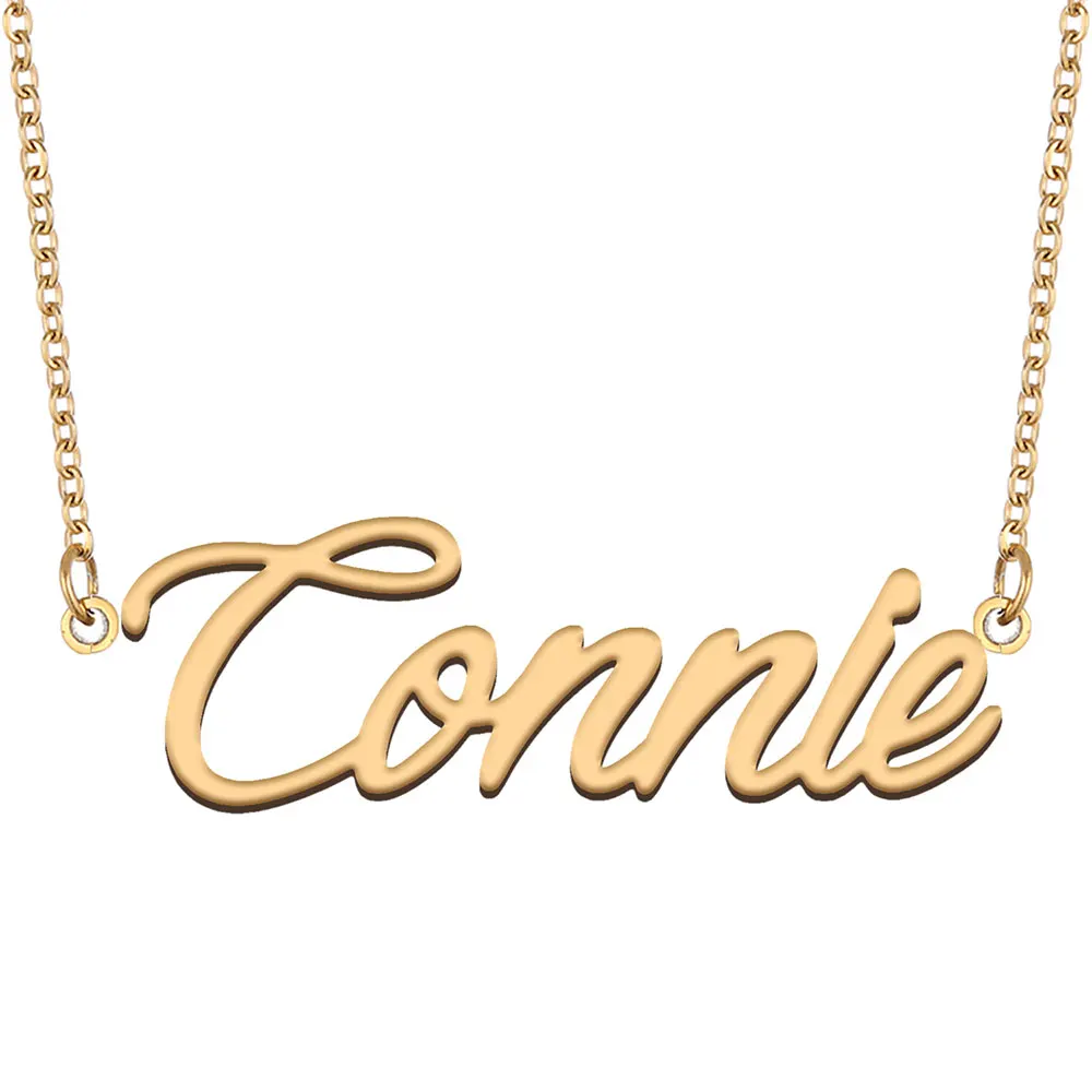 Connie Name Necklace for Women Personalized Stainless Steel Jewelry Gold Plated Nameplate Pendant Femme Mothers Girlfriend Gift
Connie Name Necklace for Women Personalized Stainless Steel Jewelry Gold Plated Nameplate Pendant Femme Mothers Girlfriend Gift