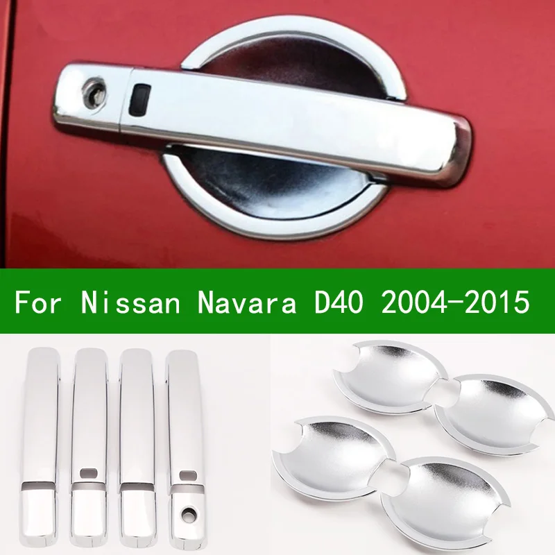 For Nissan navara D40 Frontier 2004-2015 Accessory glossy chrome silver car side door handle cover Trim 2005 2006 2007 2010 2012
For Nissan navara D40 Frontier 2004-2015 Accessory glossy chrome silver car side door handle cover Trim 2005 2006 2007 2010 2012