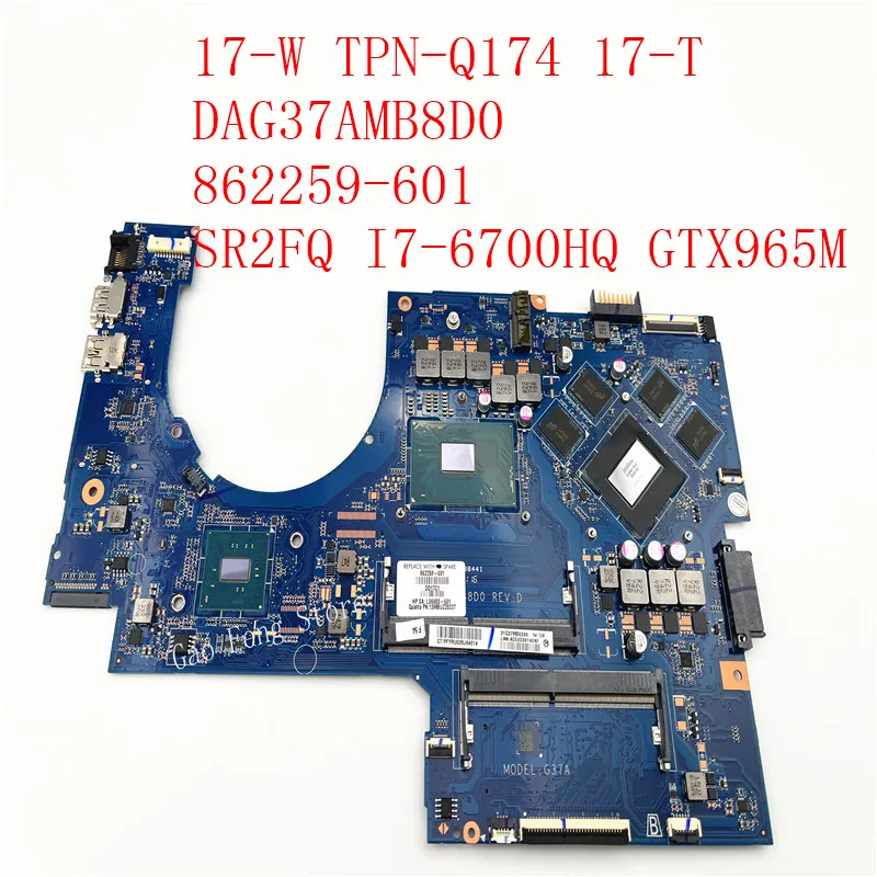 Новая оригинальная материнская плата для ноутбука HP 17-W TPN-Q174 17-T DAG37AMB8D0 862259-601 SR2FQ I7-6700HQ GTX965M 4G
Новая оригинальная материнская плата для ноутбука HP 17-W TPN-Q174 17-T DAG37AMB8D0 862259-601 SR2FQ I7-6700HQ GTX965M 4G