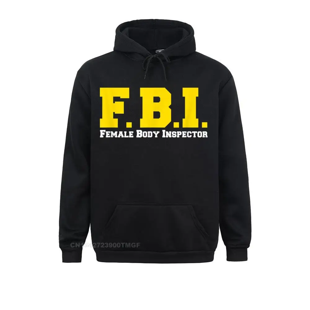 FBI Female Body Inspector Funny Oversized Hoodie Crazy Long Sleeve Hoodies Summer Men Sweatshirts Crazy Hoods Retro
FBI Female Body Inspector Funny Oversized Hoodie Crazy Long Sleeve Hoodies Summer Men Sweatshirts Crazy Hoods Retro