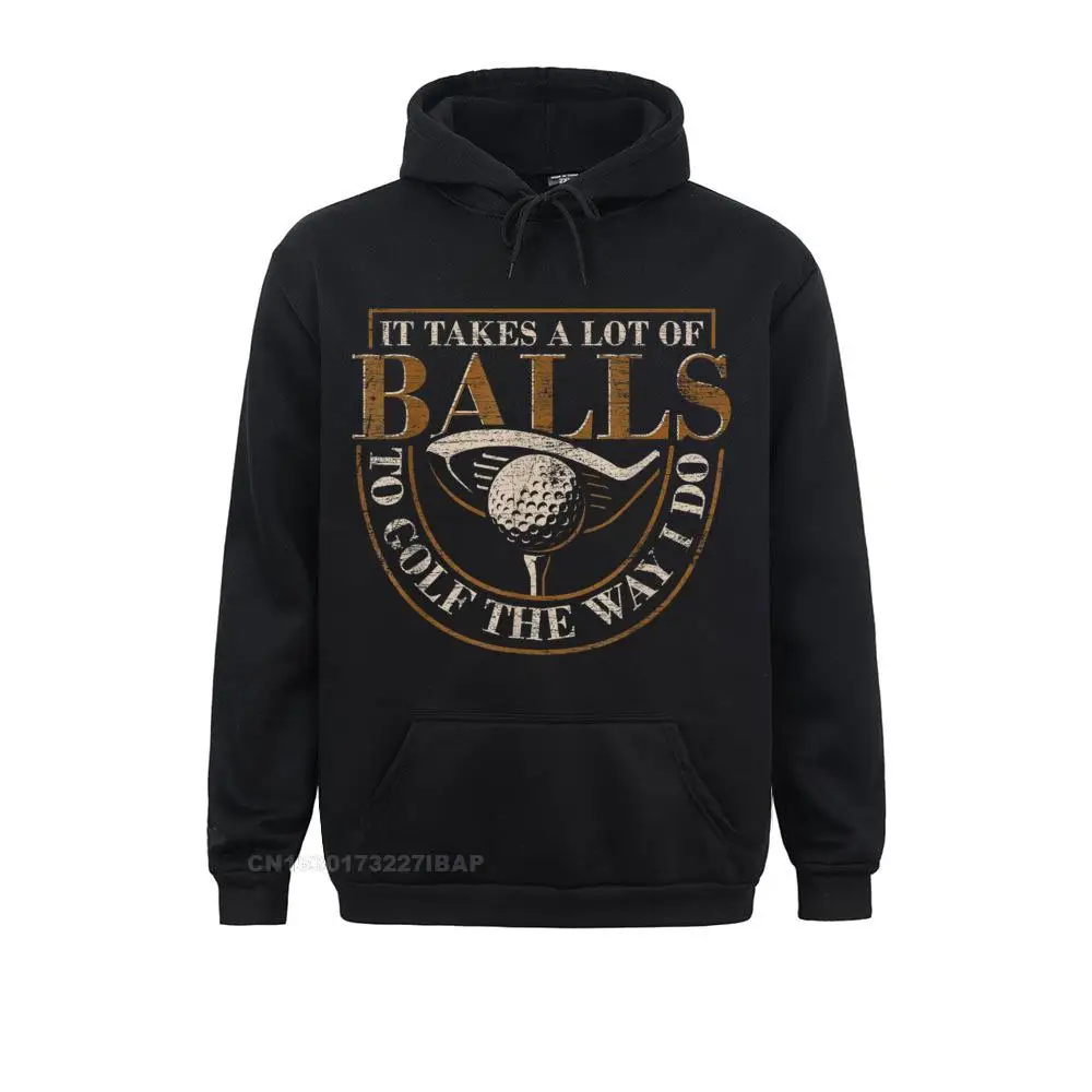 It Takes A Lot Of Balls To Golf The Way I Do Funny Golf Hooded Pullover For Women Labor Day Hoodies Comfortable Hoods Special
It Takes A Lot Of Balls To Golf The Way I Do Funny Golf Hooded Pullover For Women Labor Day Hoodies Comfortable Hoods Special